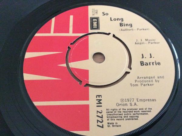 

7inch Record J. J. BARRIE So Long Bing EMI2727 EMI 1977 UK Pop Used
