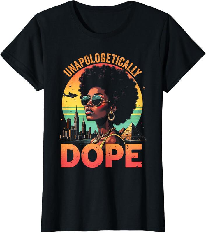 Unapologetical wbr/ ly Dope Melanin Queen Black Woman Gift Ladies  Crewneck T-Shirt Unisex T-Shirt S