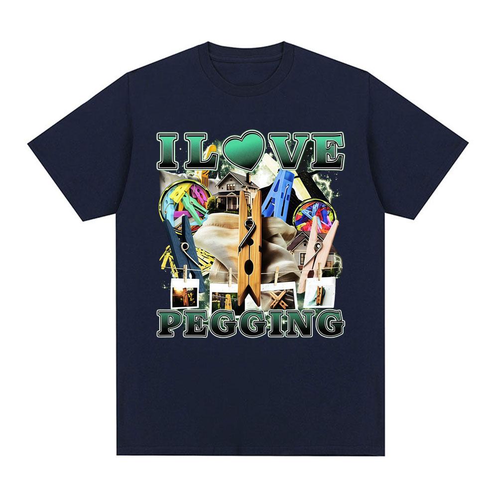 Divertente Meme I Love Pegging Maglietta da uomo 100% cotone Vintage Girocollo Manica Corta Harajuku moda estiva da donna T-shirt oversize