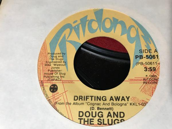 

7inch Record DOUG & THE SLUGS - Drifting Away PB50611 Ritdong 1980 Canada Rock Used
