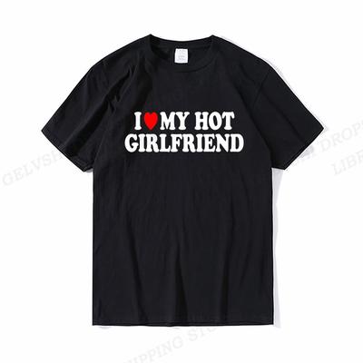 Miluji svou přítelkyni Tričko Unisex Módní trička Bavlněné tričko Kluk Vintage Topy Trička Můj přítel Dárkové tričko Unisex Top Pár