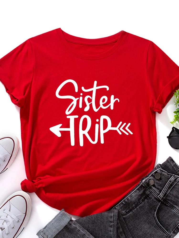 Sister Trip Letter Print Women T Shirt Short Sleeve O Neck Loose Women Tshirt Ladies Tee Shirt Tops Clothes Camisetas Mujer