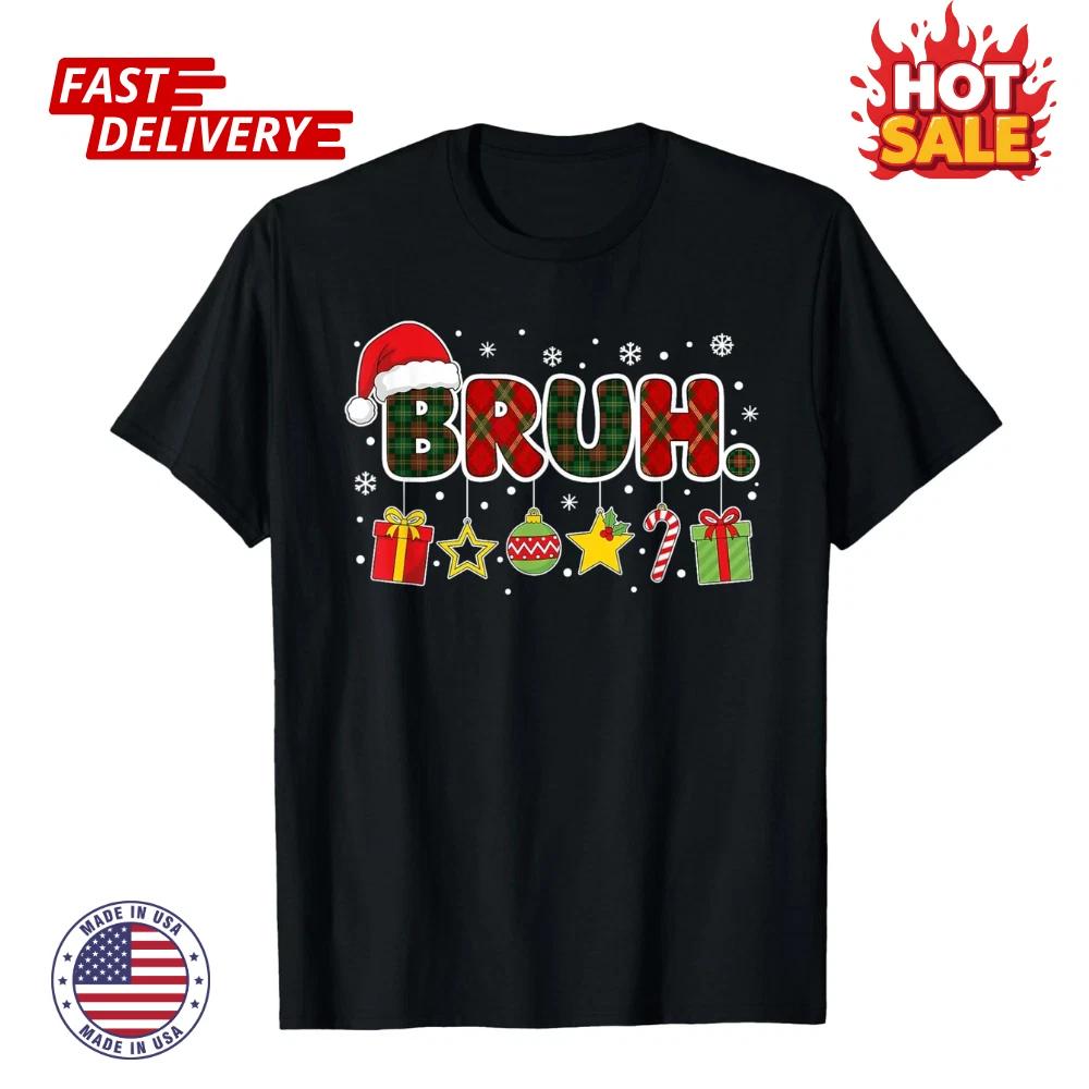 Merry Christmas Bruh Bro Meme Funny Cool Xmas Unisex Inspired Graphic T shirt NEW S