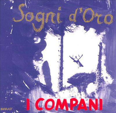 

CD I COMPANI - Sogni D Oro CD9404 BV Haast Record 1994 Netherland Jazz Used