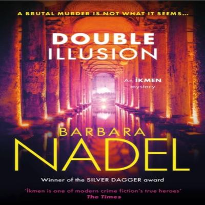 Double Illusion Ikmen Mystery 25 by Barbara Nadel Paperback Book 9781472293756
