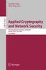 The Applied Cryptography and Network Security : 5th International Conference, ACNS 2007, Zhuhai, China, June 5-8, 2007, Proceedings : 4521 Book