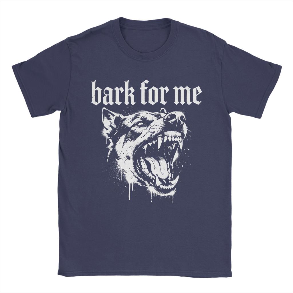 Bark for Me Gothic Fierce Dog 100 Cotton T Shirt For Man Summer Awesome T Shirts Comfortable Novelty Tees Hot Sale Tops