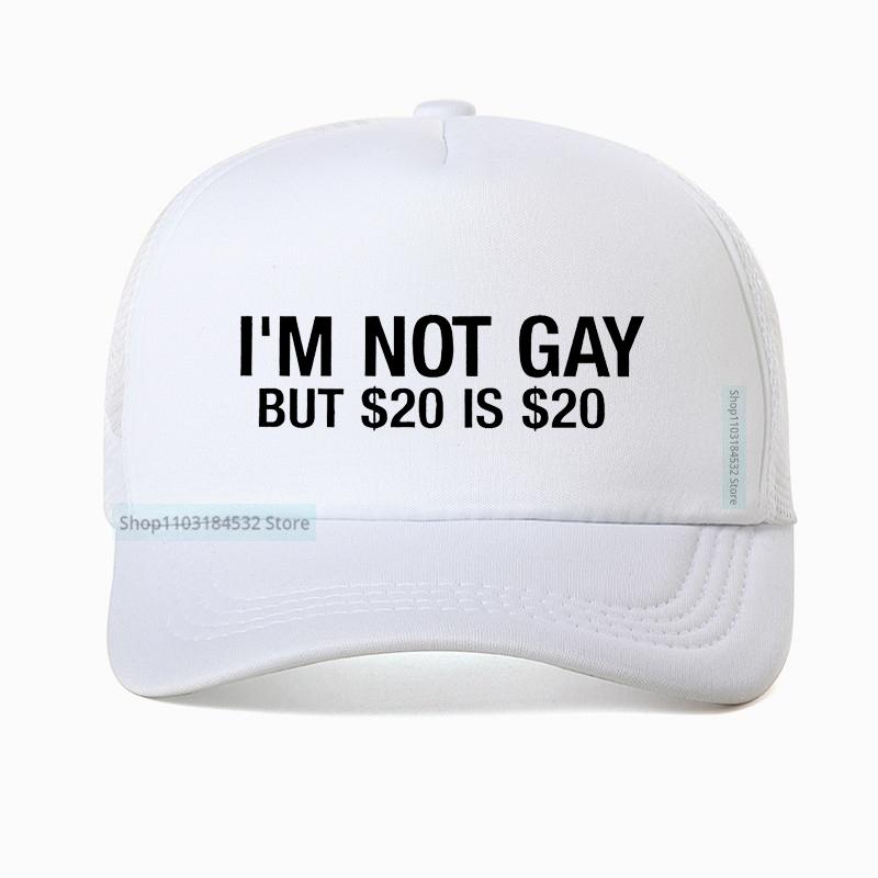 I'M Not Gay But 20 Is 20 Funny Baseball Cap Unisex Fashion Adjustable Hip Hop Summer Mesh Breathable Snapback Hat