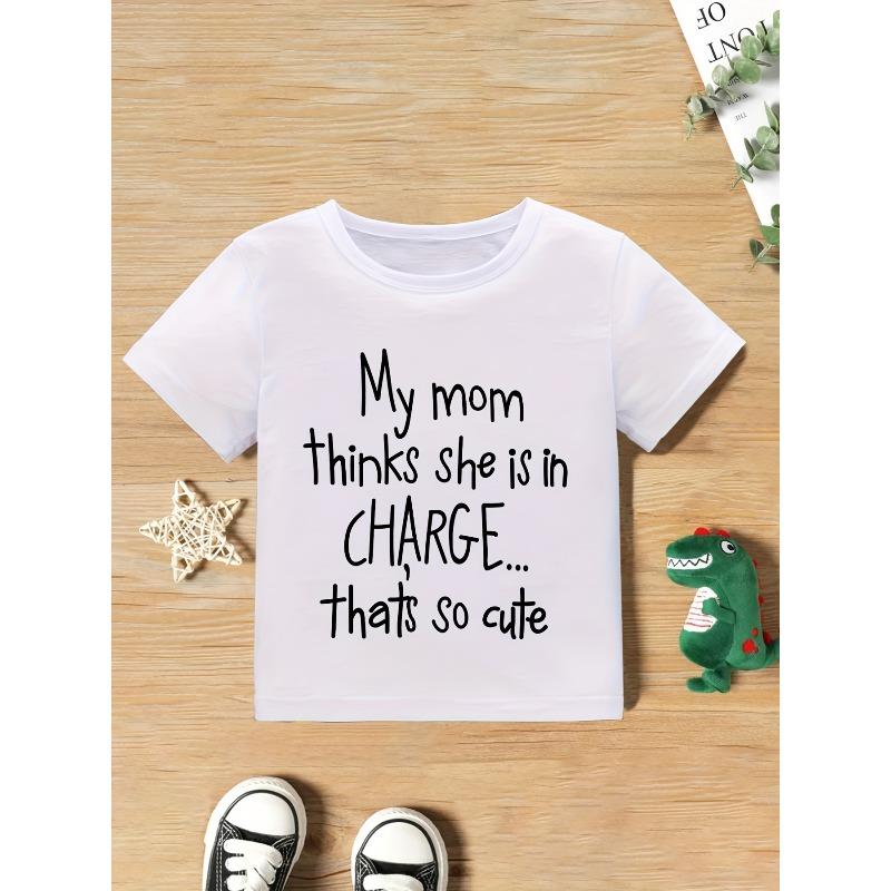

European sizes My Mom Thinks She Is In Charge...That s So Cute Crew Neck T-shirt Tops Casual Soft Comfortable Boys Summer Clothes 98cm белый