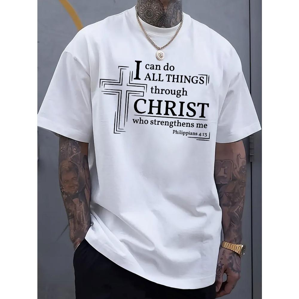 European Sizes I Can Do ALL THINGS Through CHRIST Who Strengthens Me T-Shirt, Men's T-Shirt, Casual Short Sleeved Round Neck, Suitable for Summer