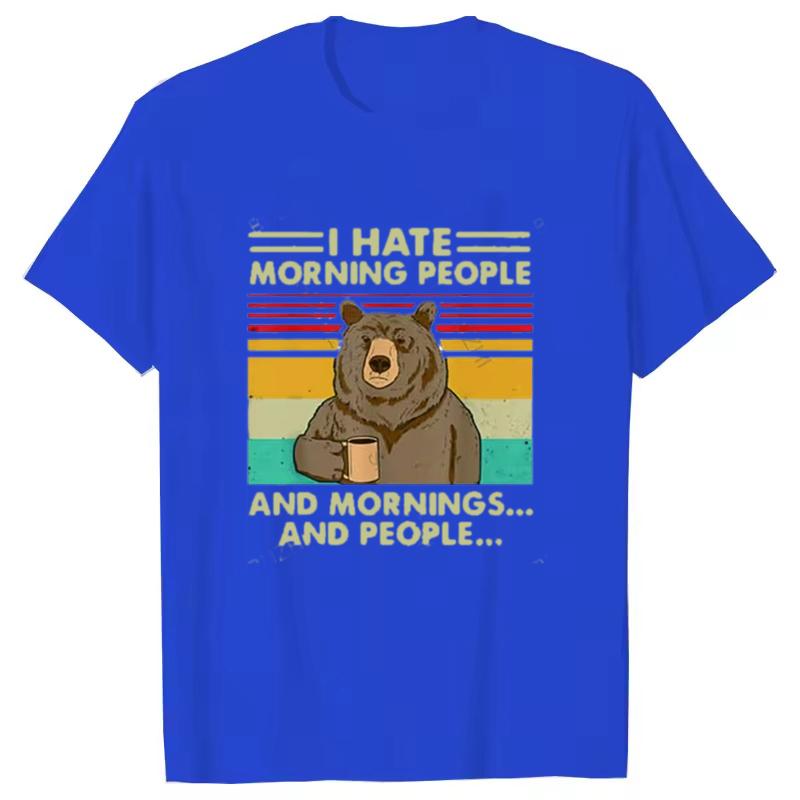 I Hate Morning People And Mornings And People T Shirt Funny-Bear Drink Coffee Lover Cute Lazy Animal Retro T-Shirt