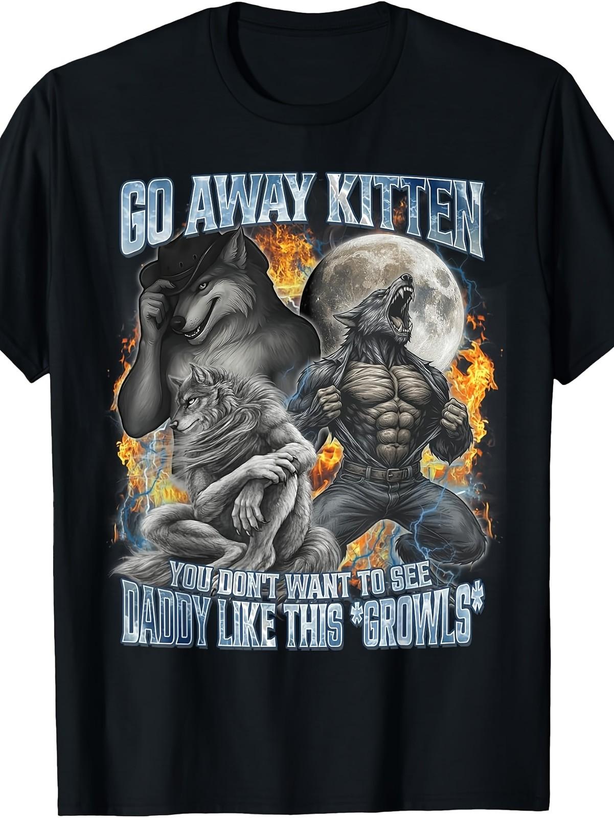 Retro Funny Offensive Werewolf Meme T-Shirt - Go Away Kitten Bootleg Graphic T S разноцветный