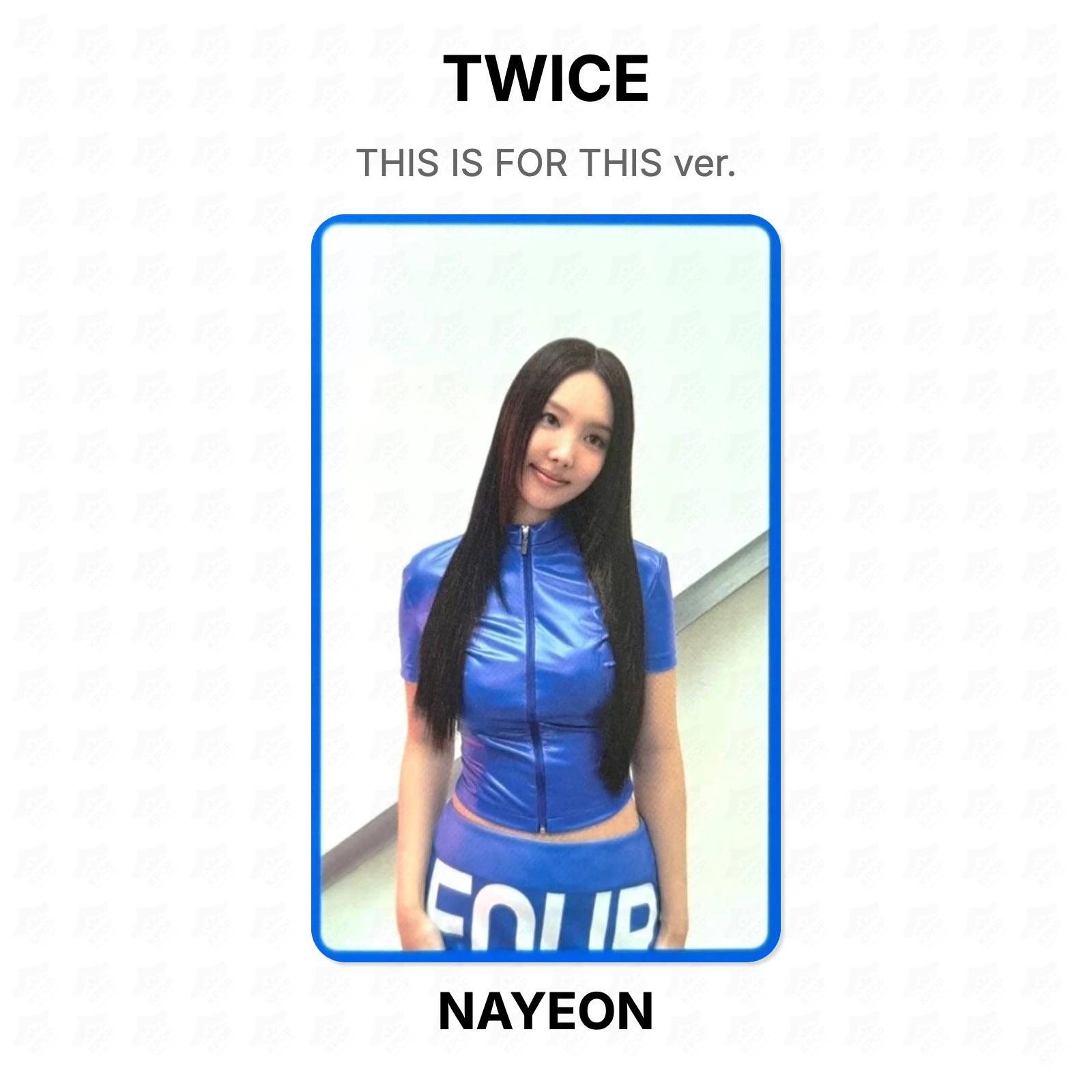 TWICE THIS IS FOR THIS ver. Official Photocard NAYEON