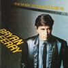 CD BRYAN FERRY  Bride Stripped Bare EGCD36 EG 1985 Europe Rock Used