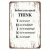 Metal Poster Vintage Think Before You Speak Wall Art Decor for Home Bar Cafe