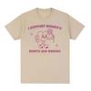 2005support Women Rights And Wrongs Funny Meme T Shirts Men Women Retro Aesthetic Oneck Oversized Cotton Tshirt Harajuku Tops