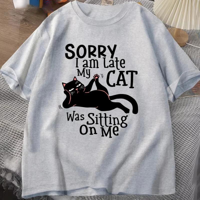 Sorry I Am Late My Cat T-shirts Fashion Women Summer Tee Shirt Unisex Casual Y2k Round Neck Tops Cat Lovers Tops Soft Daily Wear