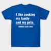 Asian Size Men Black Print T-shirt Commas Save Lives. I Like Cooking My Family And My Pets. No-Cut Print Cotton Tshirt