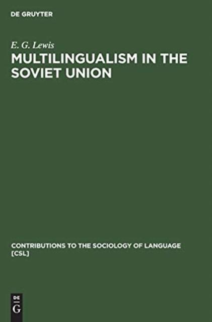 Bok Multilingualism In the Soviet Union : Aspects of Language Policy and Its Implementation