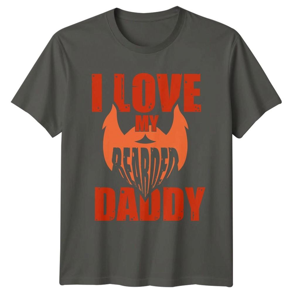 I Love My Bearded Daddy Unisexs TShirt Bearded Dad Fatherhood Fathers Day Gift S