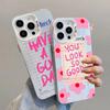 Creative Text You Look So Good Laser Phone Case For iPhone 13 12 11 14 Pro Max Mini 17 16 15 Pro Max Plus Shockproof Back Covers