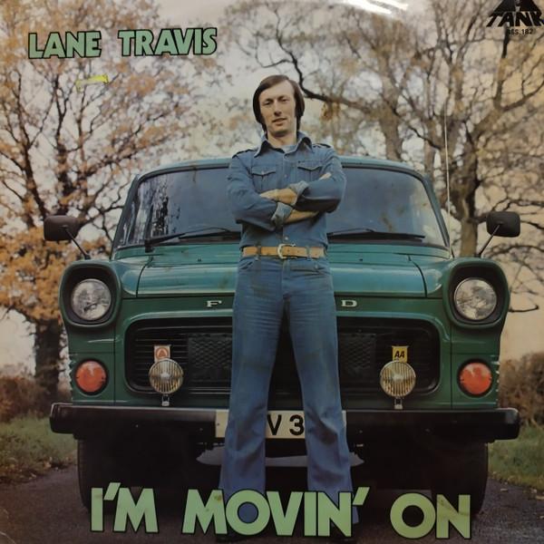 

LP Record LANE TRAVIS - I m Movin On BSS182 Tank Records 1976 UK Rock Used
