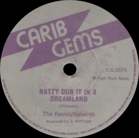 7inch Record MR. BOJANGLES THE REVOLUTIONARIES Natty Dub It In A Dreamland CG007 Carib Gems 1977 UK Reggae Ska Dub Used