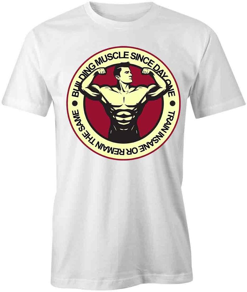 BUILDING MUSCLE SINCE DAY ONE TShirt Tee Short-Sleeved Cotton CLOTHING S1WSA150