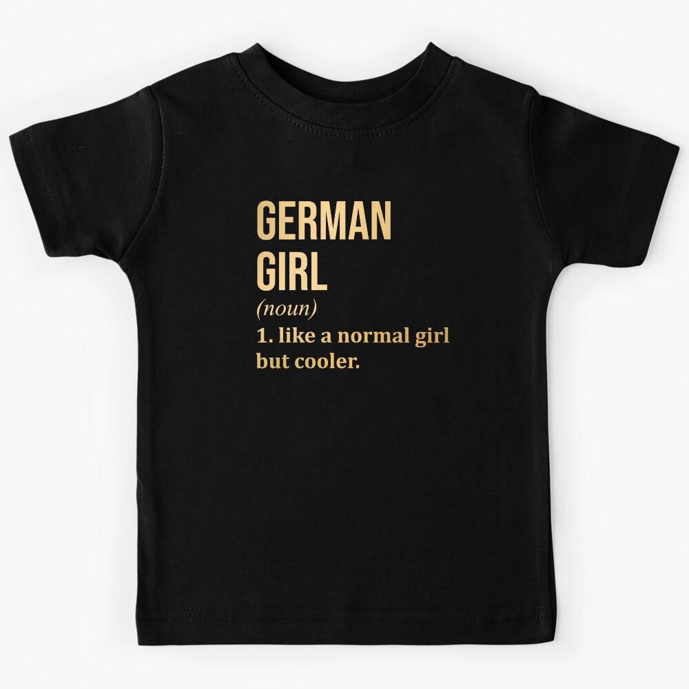German Girl Definition Germany in Gold Kids T-Shirt 150