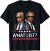 חולצת טי יוניסקס מצחיקה פארודיה פוליטית What List
