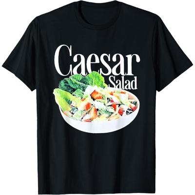 Caesar Salad Funny For Men Women T-Shirt