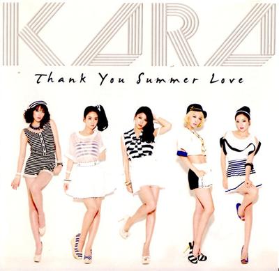 CD KARA - Thank You Summer Love (First Press  UMCK9632 Universal Music 2013 Japan Japanese Pop Star Used