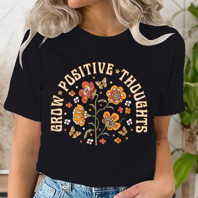 Woman T-shirt Vintage Wildflower Grow Positive Thoughts Print Shirt Vintage Wild Flower Casual Top Floral Lover Essential Tees
