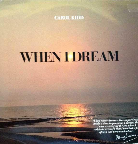 

7-дюймовая пластинка CAROL KIDD When I Dream HLS1 The Hit Label 1992 UK Поп Б/у