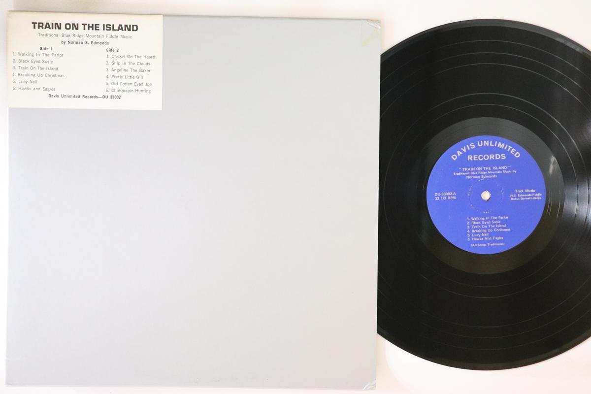 

LP Record NORMAN S. EDMONDS Train On The Island Traditional Bl DU33002 DAVIS UNLIMITE 1973 US Folk Used