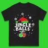 Jingle Balls Christmas Humor Mens T-Shirt Womens Tops Tees