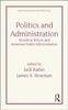 The Politics and Administration : Woodrow Wilson and American Public Administration Book