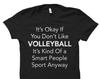 Volleyball Shirt for Volleyball Fan Shirt Volleyball Gift for Volleyball Player Shirt Volleyball Shirts Volleyball Gift Ideas #OS5851