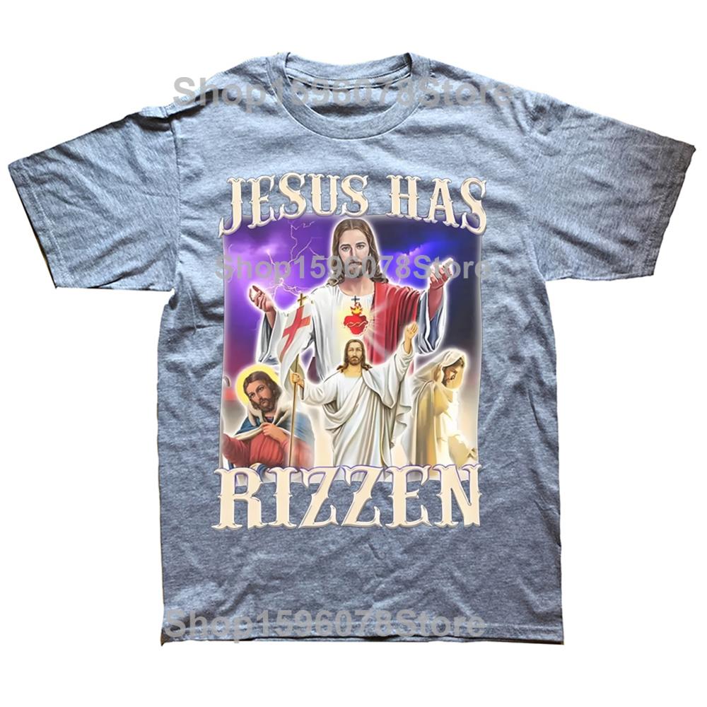 Men Women Jesus Has Rizzen Rizz Humor Christ Gift TShirts Apparel Cotton Funny Catholic Jesus Meme T Shirts Tee Clothes
