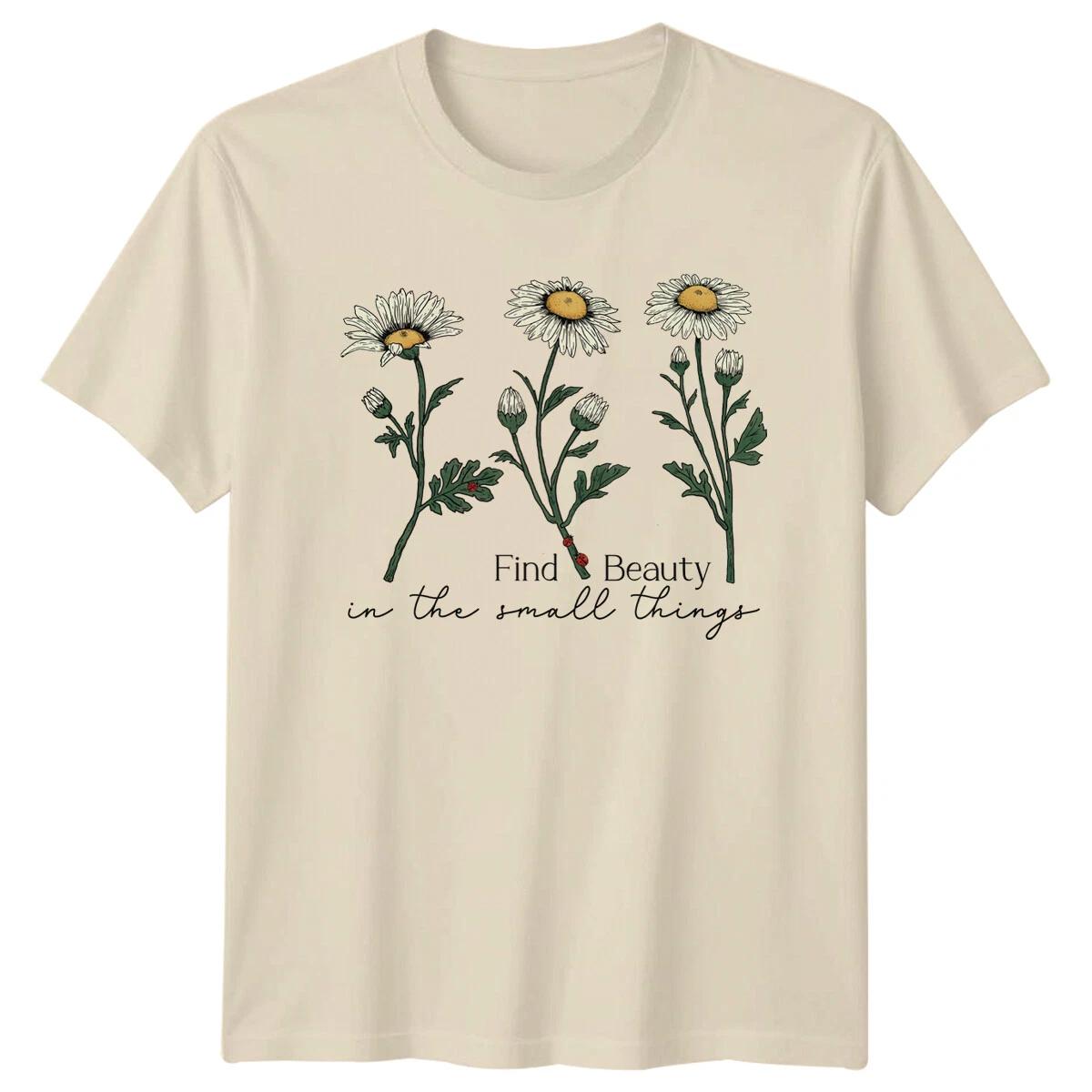 Find Beauty In The Small Things Floral Nature T-Shirt XL