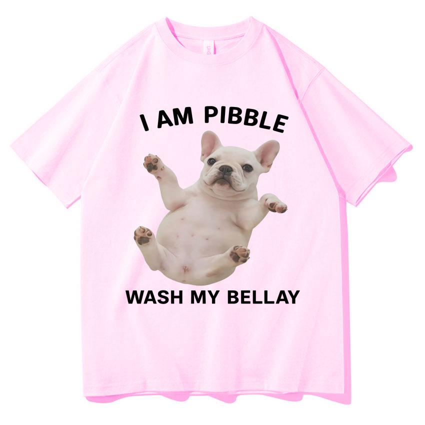 Funny I Am Pibble Wash My Belly Tshirt Harajuku Meme Aesthetic Humor Unisexs Cotton Short Sleeves Casual Cozy Y2k Tshirt Teenagers