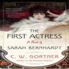The First Actress by C. W. Gortner Paperback Book 9780525620914