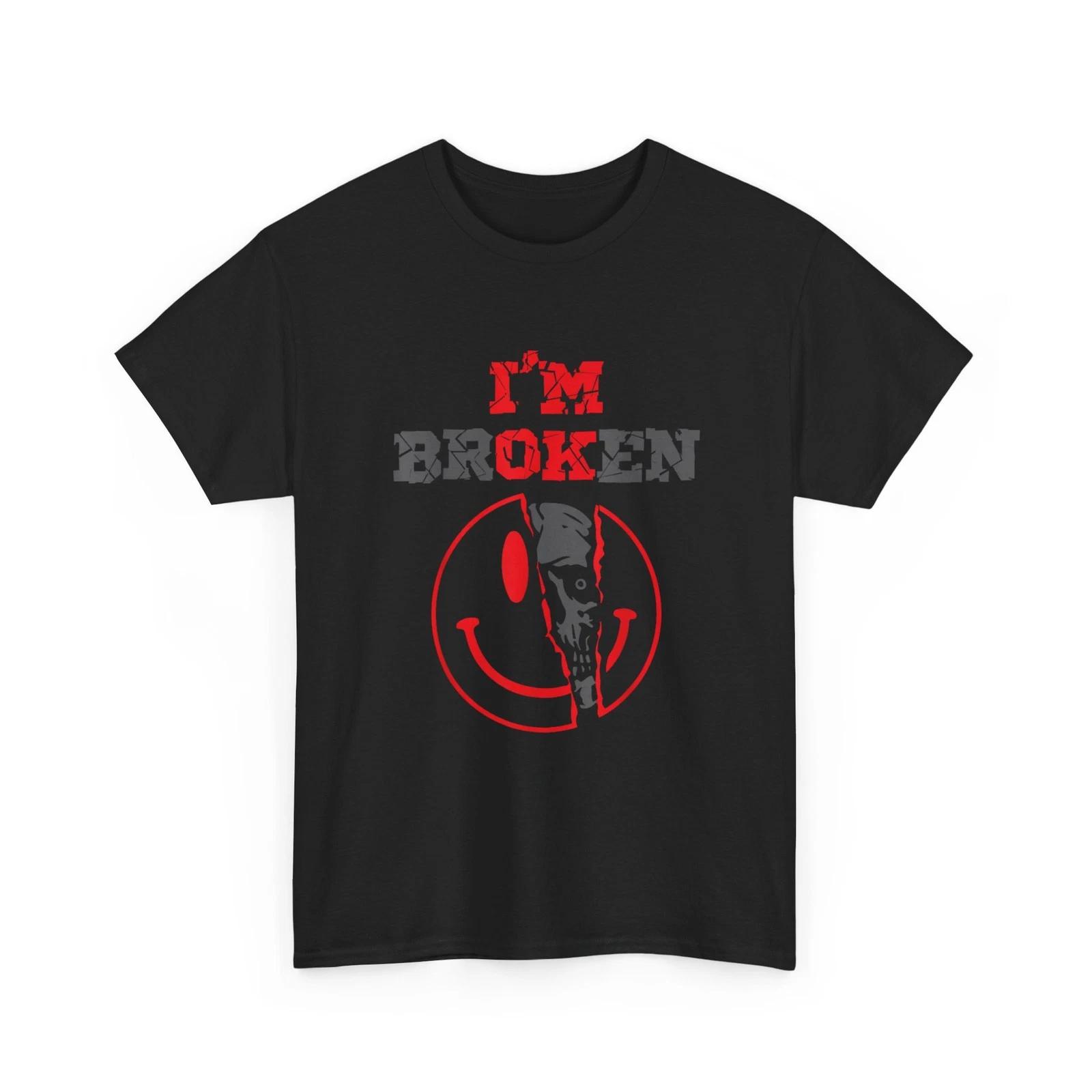 

Confused Smile I m Broken Invisible Illness Shirt, I m OK Broken T-Shirt XL