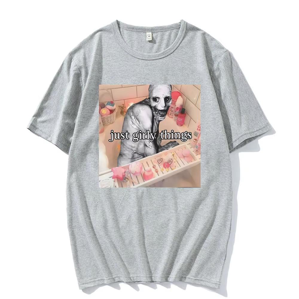 Just Girly Things Creepy Meme Horrorcore Aesthetic Graphic Tshirt Men Women Clothing Fashion Vintage T Shirts Oversized T Shirt