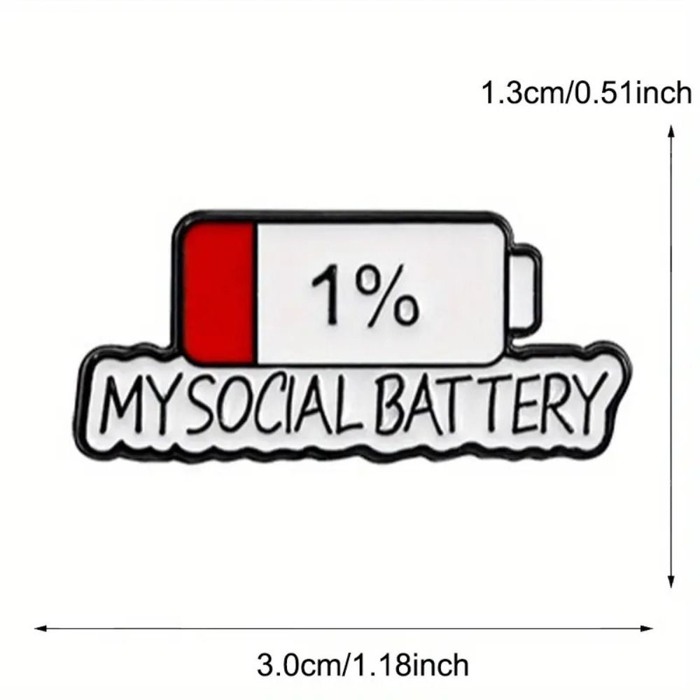 Personality Cartoon Letter Brooch "My Social Battery 1%" Metal Badge Cute Enamel Pin  Clothing