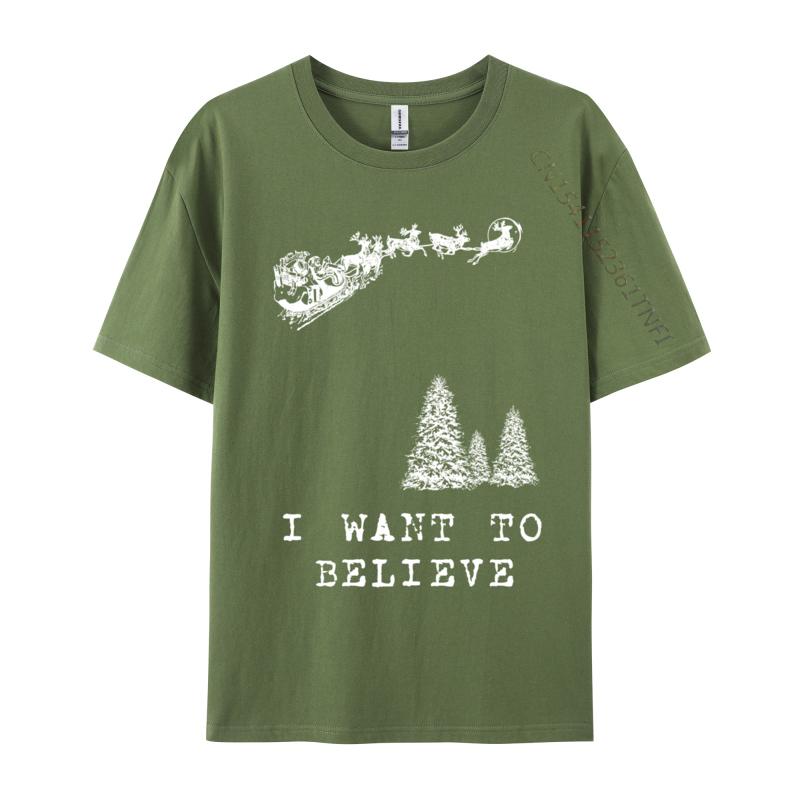 I Want To Believe Funny Humor Christmas Santa Classic Tops Tees Autumn ONeck Pure Cotton Unisex Tshirts Hip Hop