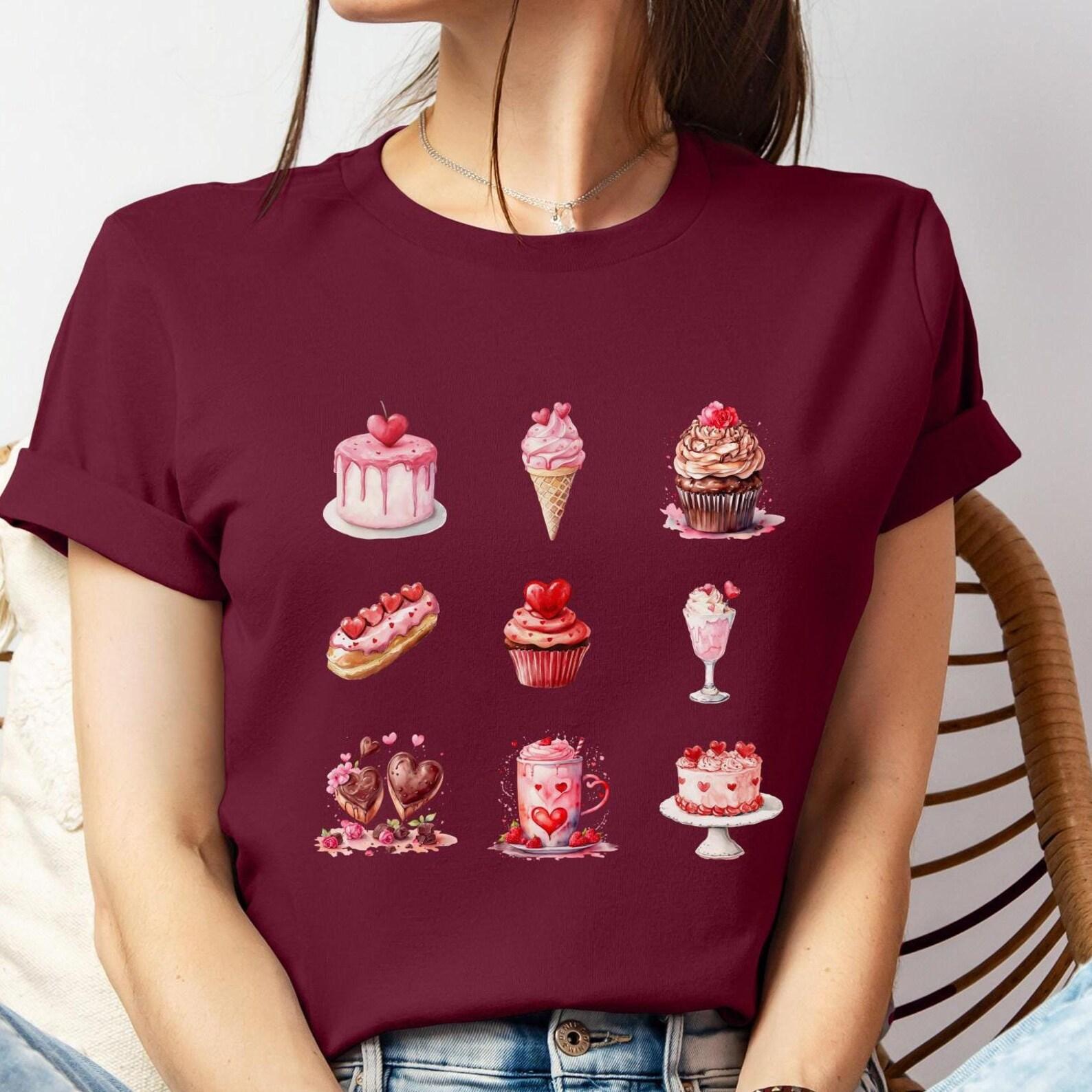 Sweet Valentine s Day Shirt, Gift Idea Mom, T-Shirt Women, Shirt Mom, Mom Gift, Pastry, Sweet Tooth, Muffin, Valentine s Day Cake S