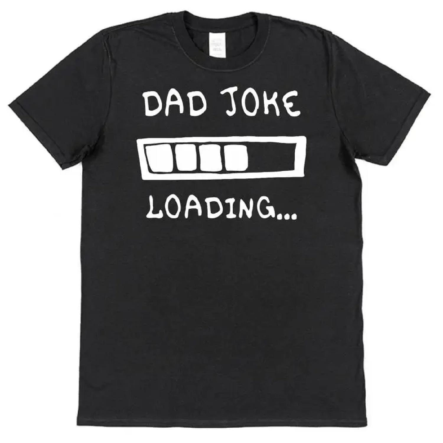 Dad Joke Loading T Shirt Funny Father S Day Birthday Humour Present For XXXXXL разноцветный