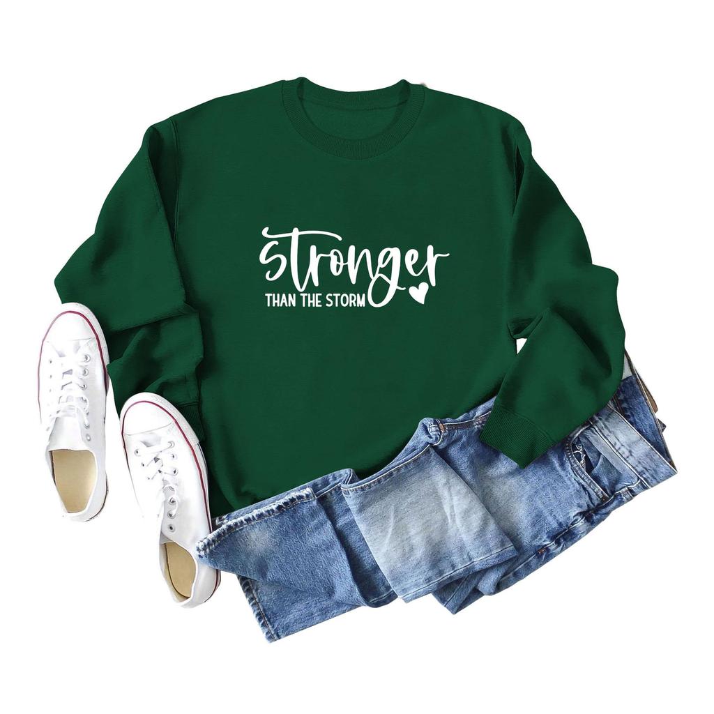 Stronger Than the Storm Printed Round Neck Sweatshirt - Autumn/Winter Collection