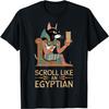 Scroll Like an Egyptian Cat Design T-Shirt